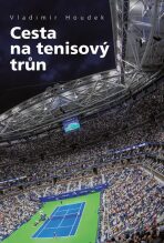 Cesta na tenisový trůn (Defekt) - Vladimír Houdek