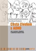 Cesta životem s ADHD - Jitka Kendíková, ...