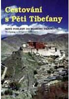 Cestování s Pěti Tibeťany - Brigitte Gillessen, ...