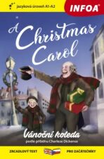 Četba pro začátečníky - A Christmas Carol (Vánoční koleda) - (A1-A2) - Charles Dickens