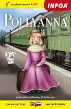 Pollyanna (A1 - A2) - Četba pro začátečníky - Eleanor H. Porter