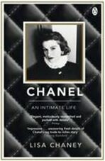 Chanel: An Intimate Life - Lisa Chaney