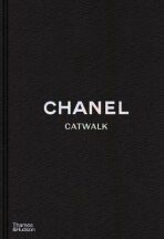 Chanel Catwalk: The Complete Collections - Adélia Sabatini, ...