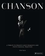 Chanson: A Tribute to France's Most Romantic and Poetic Musical Tradition - Olaf Salie