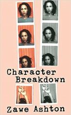 Character Breakdown - Zawe Ashton