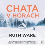 Chata v horách - Ruth Ware