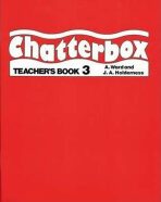 Chatterbox 3 Teacher´s Book - Jackie A. Holderness, Barrett, ...