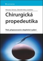 Chirurgická propedeutika - Zdeněk Krška,Miroslav Zeman