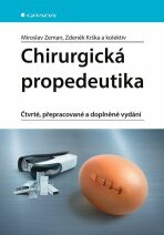 Chirurgická propedeutika - Zdeněk Krška,Miroslav Zeman