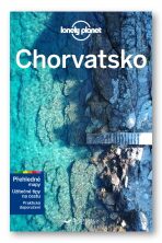 Chorvatsko - Lonely Planet - Anthony Ham, ...