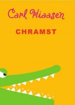 Chramst - Carl Hiaasen