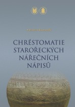 Chréstomatie starořeckých nářečních nápisů - Antonín Bartoněk