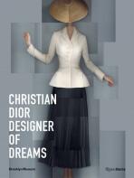 Christian Dior: Designer of Dreams - Maureen Footer, ...