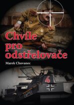 Chvíle pro odstřelovače - Marek Chovanec