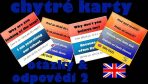 Chytré karty - Angličtina otázky a odpovědi 2 - 