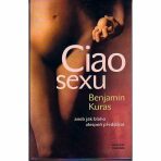 Ciao sexu - Benjamin Kuras, ...