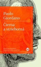 Čierna a strieborná - Paolo Giordano
