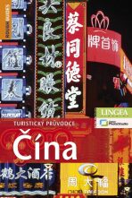 Čína - Turistický průvodce - 2. vydání - David Leffman, Simon Lewis, ...