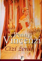 Cizí žena - Penny Vincenzi