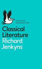 Classical Literature - Jenkyns Richard