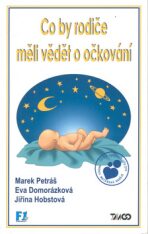 Co by rodiče měli vědět o očkování - Marek Petráš