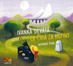 Co číhá za humny - CD - Ivanka Devátá