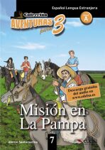 Colección Aventuras para 3/A Misión en la Pampa + Free audio download (book 7) - Alfonso Santamarina