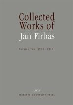 Collected Works of Jan Firbas: Volume Two (1968–1978) - Miroslav Černý, ...