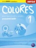 Colores 1 - Kurz španělského jazyka - pracovní sešit - Erika Nagy,Krisztina Seres