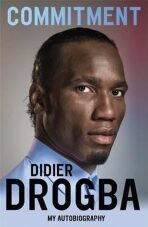 Commitment: My Autobiography - Didier Drogba
