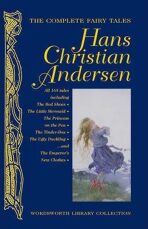 Complete Fairy Tales Of Hans Christian Andersen - Hans Christian Andersen