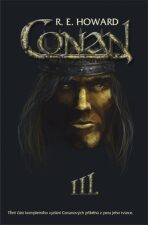 Conan III. - Robert E. Howard