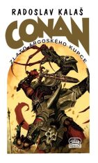 Conan: Zlato Argoského kupce - Kalaš Radoslav