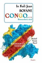 Congo s. r. o. - In Koli Jean Bofane