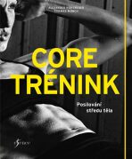 Core trénink - Posilování středu těla - Alexander Hoheneder, ...