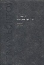 Corpus Hermeticum - Radek Chlup