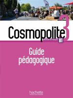 Cosmopolite 3 (B1) Guide pédagogique + audio MP3 - 