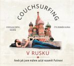 Couchsurfing v Rusku - Stephan Orth