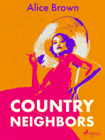 Country Neighbors - Alice Brown