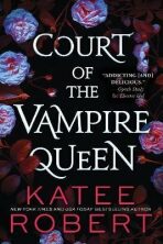 Court of the Vampire Queen - Katee Robert