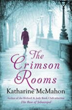 Crimson Rooms - Katharine McMahonová
