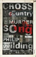 Cross Country Murder Song - Wilding Philip