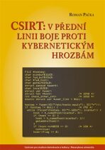 CSIRT: v přední linii boje proti kybernetickým hrozbám - Roman Pačka
