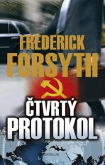 Čtvrtý protokol - Frederick Forsyth