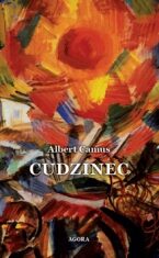 Cudzinec - Albert Camus
