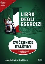 Libro degli esercizi - Cvičebnice italštiny pro mírně a středně pokročilé - Halgašová Lenka