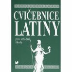 Cvičebnice latiny pro SŠ - Vlasta Seinerová