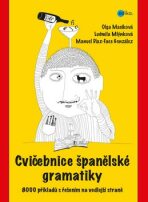 Cvičebnice španělské gramatiky - Ludmila Mlýnková, ...