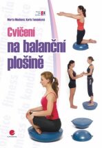 Cvičení na balanční plošině - Marta Muchová, ...