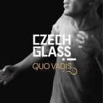 Czech Glass, Quo Vadis?! - Mária Gálová, ...